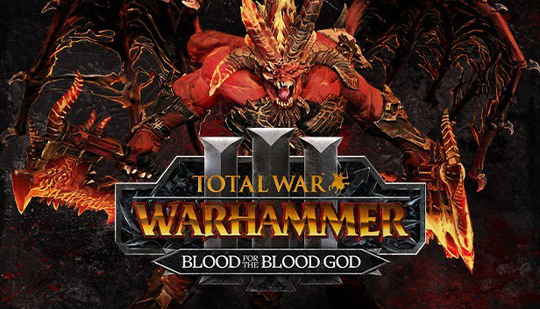 Total War: WARHAMMER III - Blood for the Blood God III