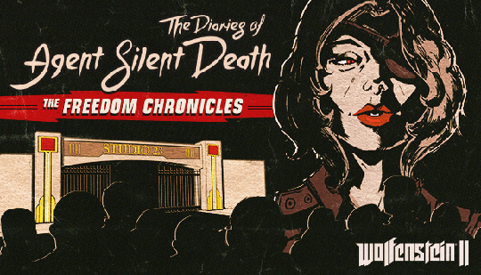 Wolfenstein II: The Diaries of Agent Silent Death