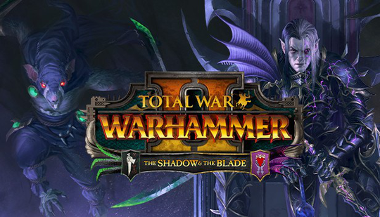 Total War: WARHAMMER II - The Shadow The Blade
