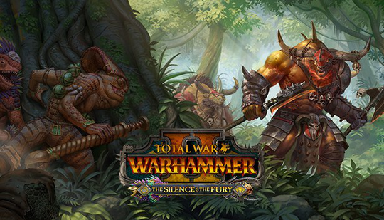 Total War WARHAMMER II The Silence the Fury