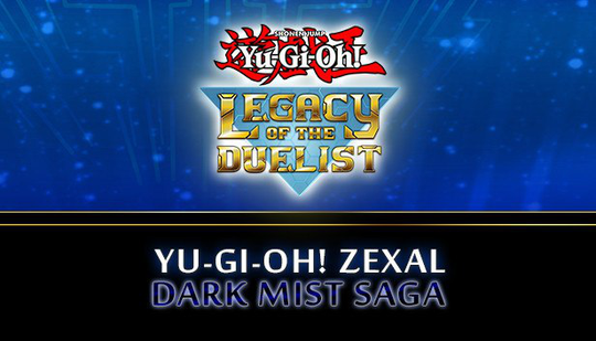 Yu-Gi-Oh! ZEXAL Dark Mist Saga