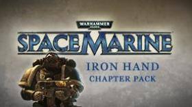 Warhammer 40,000: Space Marine: Iron Hands Chapter Pack DLC
