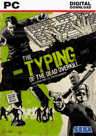 Typing of the dead: Overkill