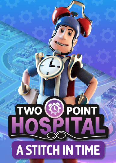 Two Point Hospital: A Stitch in Time
