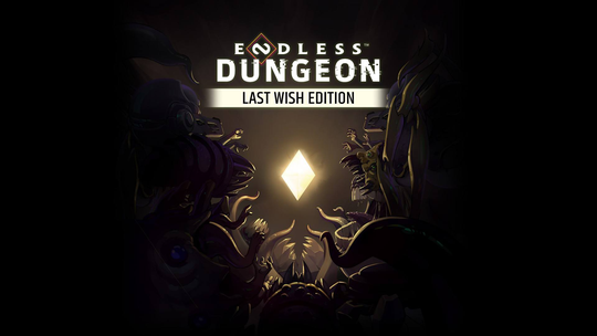 ENDLESS Dungeon 'Last Wish Edition'